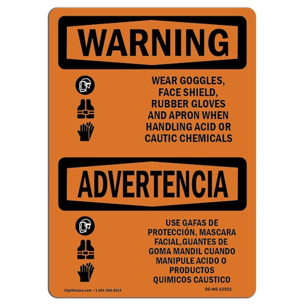 OSHA, Wear Goggles Shield Gloves Acid Bilingual, 14in X 10in Rigid Plastic, 14" W, 10" H, Landscape